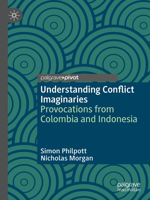 Title details for Understanding Conflict Imaginaries by Simon Philpott - Available